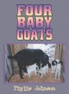 Four Baby Goats - Phyllis Johnson