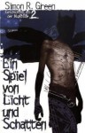 Ein Spiel Von Licht Und Schatten (Geschichten aus der Nightside, #2) - Simon R. Green, Oliver Hoffmann