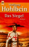 Das Siegel - Wolfgang Hohlbein