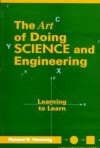 The Art of Doing Science and Engineering - Richard W. Hamming