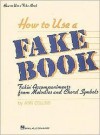 How To Use A Fake Book (Fake Books) - Ann Collins