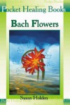 Bach Flowers - Susan Holden