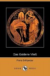 Das Goldene Vließ - Franz Grillparzer