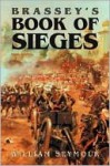 Brassey's Book of Sieges - William Seymour