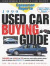 1999 Used Car Buying Guide (Consumer Reports Used Car Buying Guide) - Consumer Reports Magazine