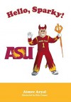 Hello, Sparky! - Aimee Aryal