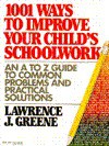 1001 Ways to Improve Your Child's Schoolwork - Lawrence J. Greene