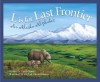 L Is for Last Frontier: An Alaska Alphabet (Discover America State by State) - Carol Crane