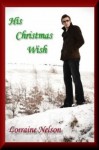 His Christmas Wish - Lorraine Nelson