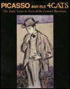 Picasso and Els 4 Gats: The Early Years in Turn-Of-The-Century Barcelona - Maria Teresa Ocana, Maria T. Ccana