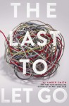 The Last to Let Go - Amber Smith