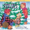 The Pine Tree Parable - Liz Curtis Higgs, Nancy Munger