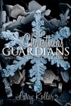 The Christmas Guardians - Larry Kollar