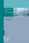 Fortschritte Der Dermatologie: Ein Ruckblick Auf 50 Jahre Anlasslich Des 80. Geburtstages - Birger Konz, Gerd Plewig