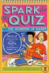 Spark Files Flip Quiz: The Wonders of Maths - Terry Deary, Barbara Allen