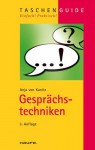 Gesprächstechniken: TaschenGuide (Haufe TaschenGuide) (German Edition) - Anja von Kanitz, Jürgen Fischer, Laura Ippen, Klaus Puth, Jules Stauber