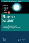 Planetary Systems: Detection, Formation and Habitability of Extrasolar Planets - Marc Ollivier, T. Encrenaz, Francoise Roques, Franck Selsis