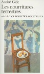 Les nourritures terrestres suivi de Les nouvelles nourritures - André Gide