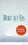 Herz auf Eis - Kirsten Gleinig (Übersetzer), Isabelle Autissier