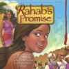 Rahab's Promise - Noni Beth Gibbs, Christina Kahrs, Andrei Vieira