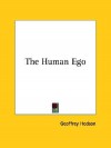 The Human Ego - Geoffrey Hodson