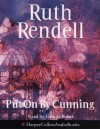 Put on by Cunning - Ruth Rendell, George Baker