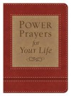 Power Prayers for Your Life - Barbour Publishing Inc.