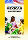 Mexican Americans (New Immigrants (Chelsea House).) - Michael Schroeder, Robert D. Johnston