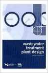 Wastewater Treatment Plant Design - P. Aarne Vesilind