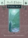 Den yttersta stranden (Övärlden, #3) - Ursula K. Le Guin, Sven Christer Swahn, Nils-Petter Ekwall