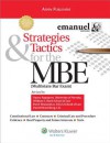 Strategies & Tactics for the MBE: Multistate Bar Exam - Kimm Walton, Steven L. Emanuel, Helene R. Schonbrun