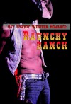 Gay Cowboy Western Romance: Raunchy Ranch: Gay MM Erotica Love Short Story Bundle - Jane Winston