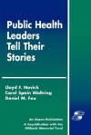 Public Health Leaders Tell Their Stories - Lloyd F. Novick