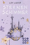 Sternen-Trilogie, Band 1: Sternenschimmer (mit Bonus-Material!) - Kim Winter