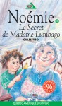 Le Secret de Madame Lumbago - Louise-Andrée Laliberté, Gilles Tibo