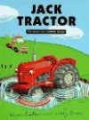 Jack Tractor: Five Stories from Smallbills Garage - Willy Smax