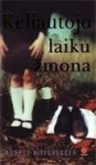 Keliautojo laiku žmona - Audrey Niffenegger, Dalia Žukauskienė