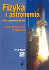 Fizyka i astronomia dla gimnazjum Mechanika Ciepło moduł 2 - Teresa Kulawik