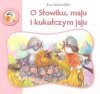 O słowiku, maju i kukułczym jaju - Ewa Stadtmüller