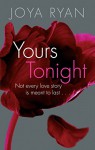 Yours Tonight (The Reign Series Book 1) - Joya Ryan