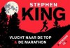 Vlucht naar de top & De Marathon - Mariëlla Snel, Stephen King