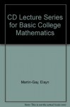 Basic College Mathematics (CD-ROM) - Elayn Martin-Gay