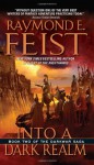 Into A Dark Realm: Book Two of the Darkwar Saga - Raymond E Feist