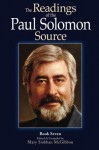 The Readings of the Paul Solomon Source Book 7 - Paul Solomon, Mary McGibbon