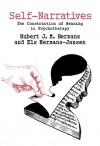 Self-Narratives: The Construction of Meaning in Psychotherapy - Hubert J.M. Hermans, Els Hermans-Jansen