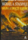 Wojna o smoczą koronę - Michael Stackpole