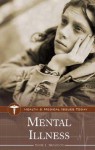 Mental Illness - Marie L. Thompson