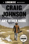 Any Other Name - Craig Johnson