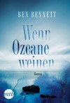 Wenn Ozeane weinen - Ben Bennett