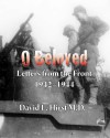 O Beloved: Letters from the Front 1942-1944 - David Hirst, Stephen Hirst